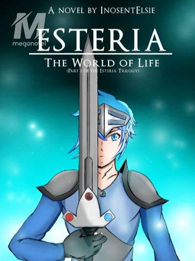 Esteria: The World of Life