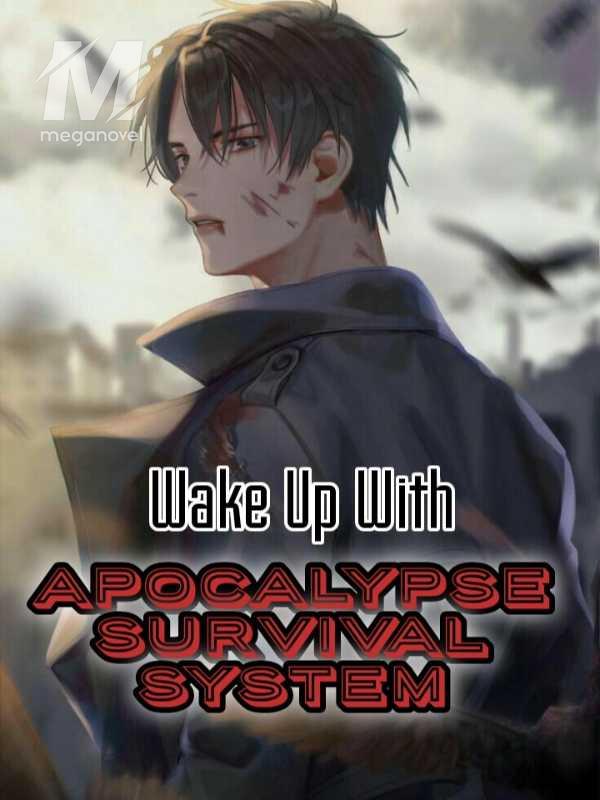 Wake Up With Apocalypse Survival System