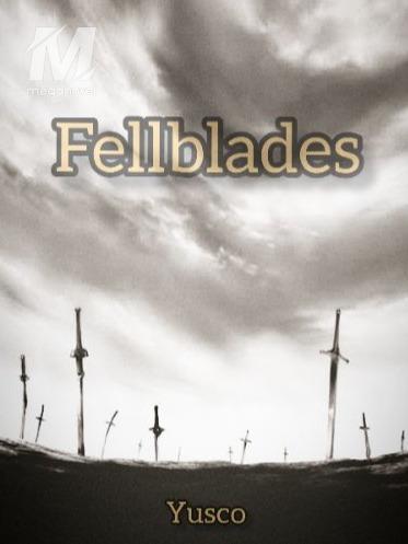 Fellblades