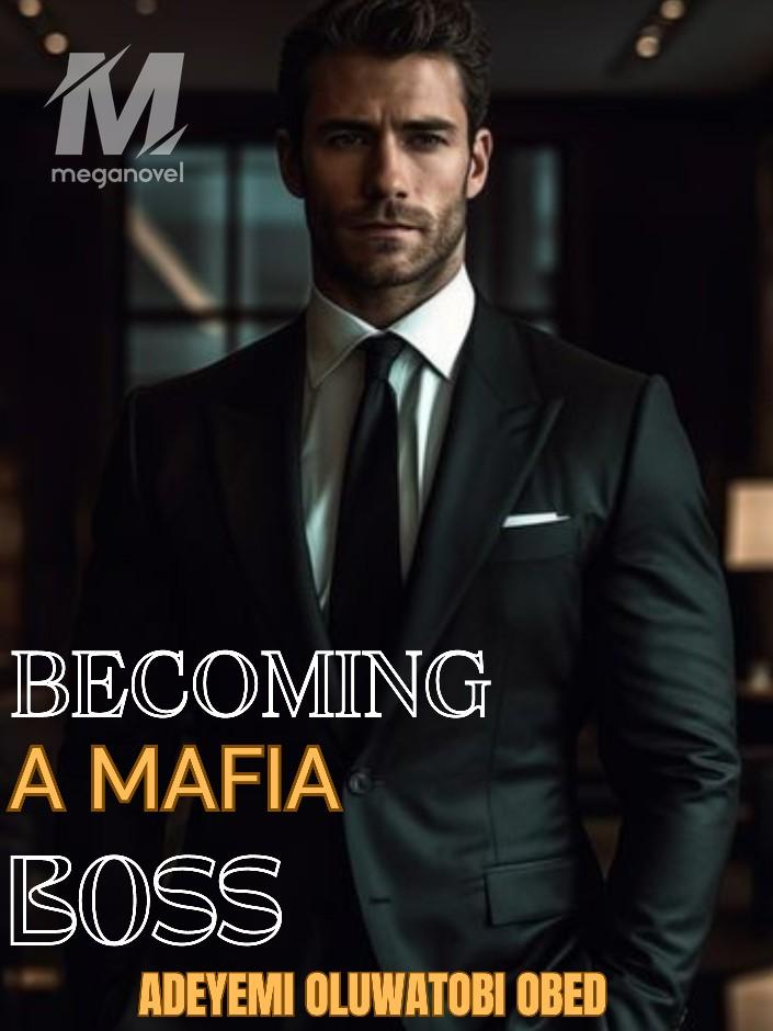 Becoming A Mafia Boss