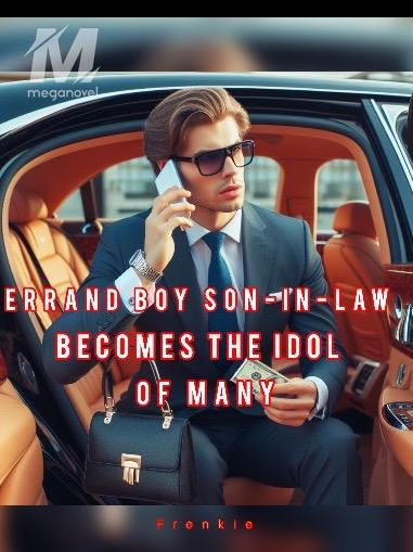Errand Boy Son-in-law Becomes The Idol Of Many