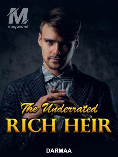 The Underrated Rich Heir