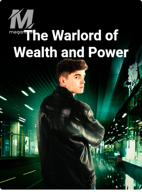 The Warlord of Wealth and Power