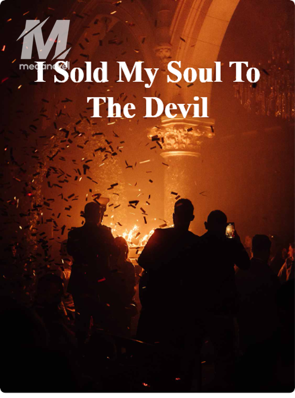 I Sold My Soul To The Devil