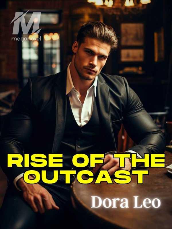 Rise of The Outcast