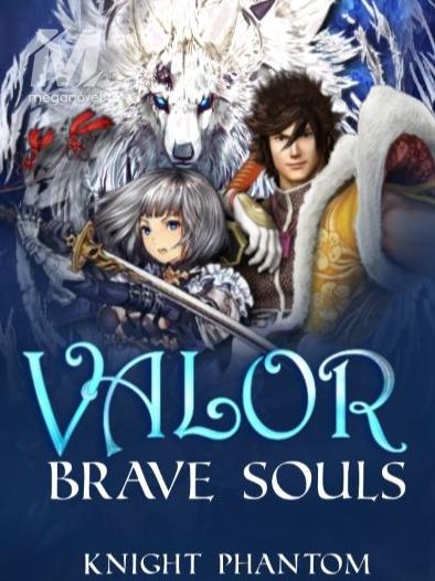 Valor: Brave Souls