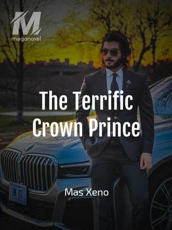 The Terrific Crown Prince