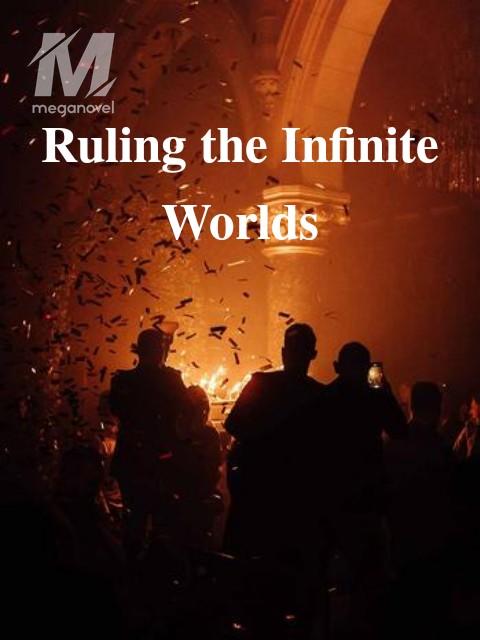 Ruling the Infinite Worlds