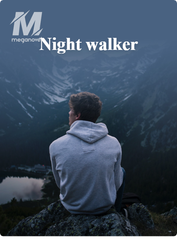 Night walker