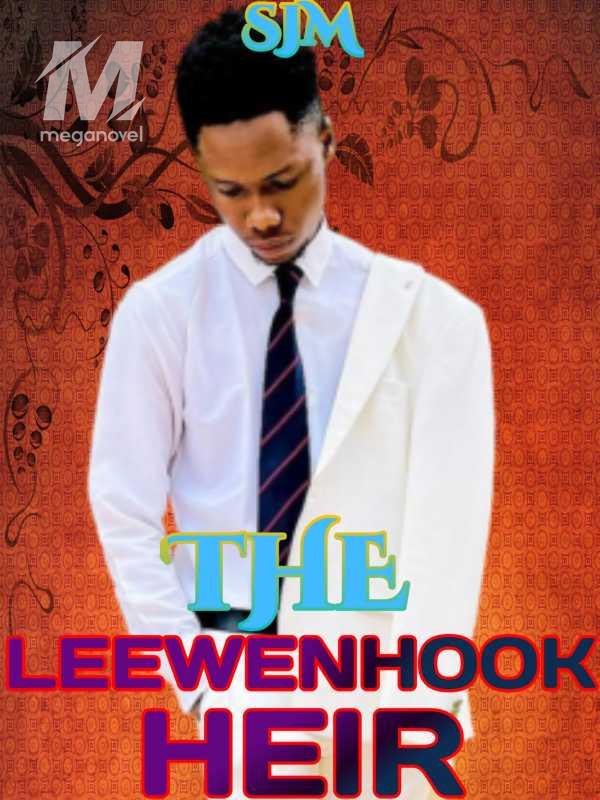 The leeuwenhook Heir