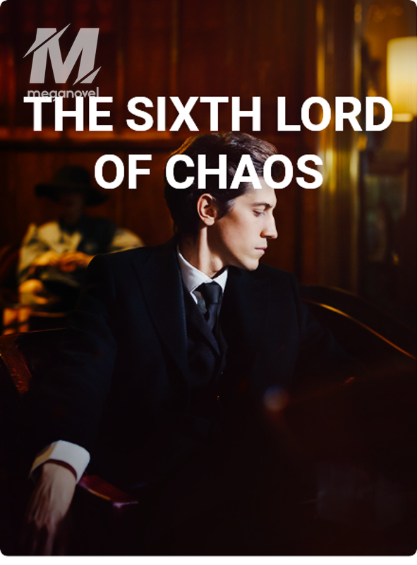 THE SIXTH LORD OF CHAOS