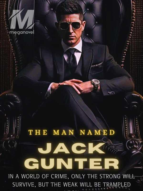 THE MAN NAMED JACK GUNTER