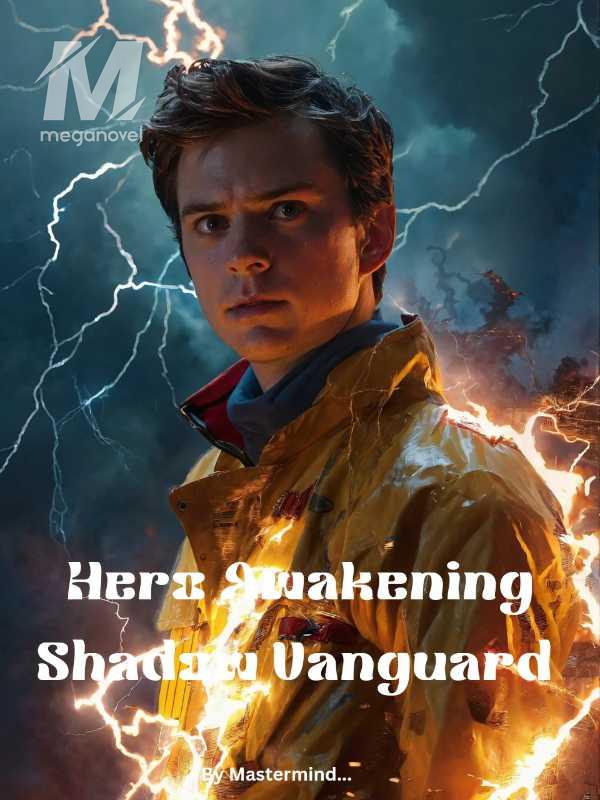 Hero Awakening: Shadow Vanguard