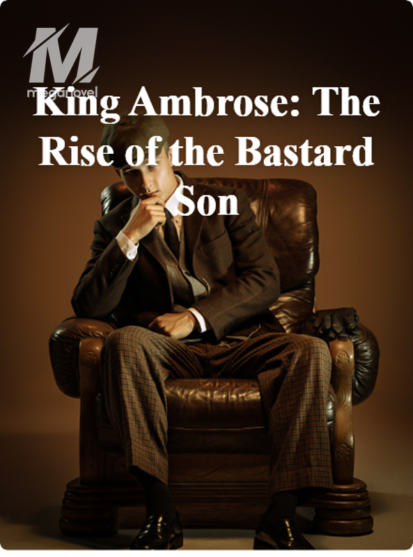 King Ambrose: The Rise of the Bastard Son