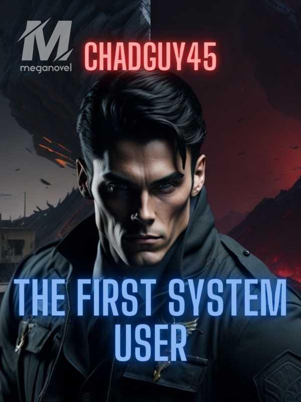 The First System User