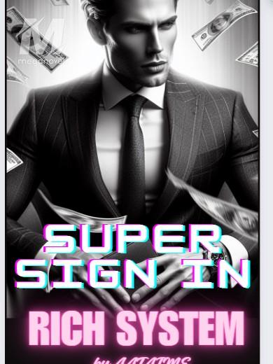 Super Rich sign-in System