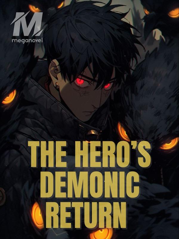 The Hero's Demonic Return