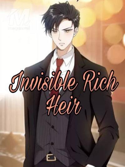 Invisible Rich Heir