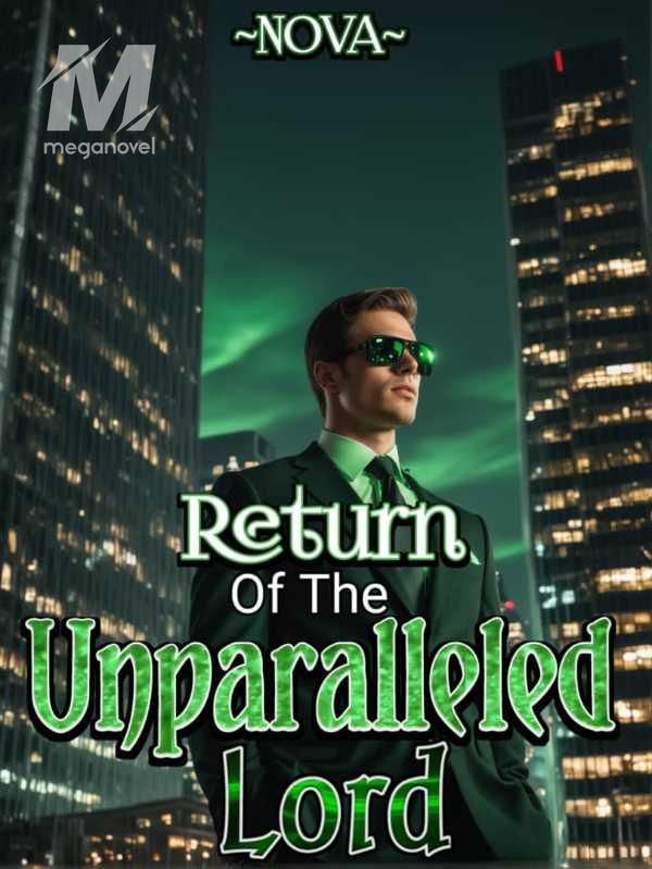 Return Of The Unparalleled Lord