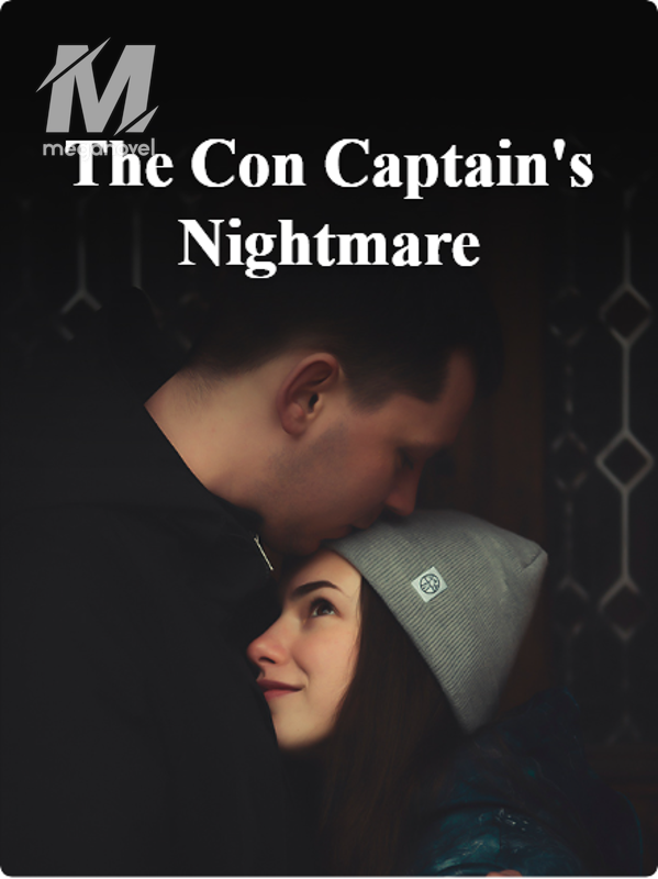 The Con Captain's Nightmare