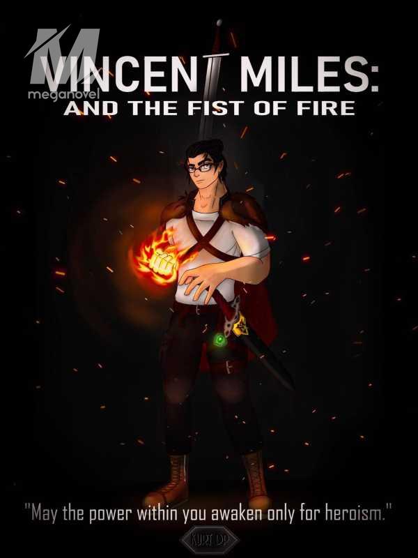 VINCENT MILES: AND THE FIST OF FIRE