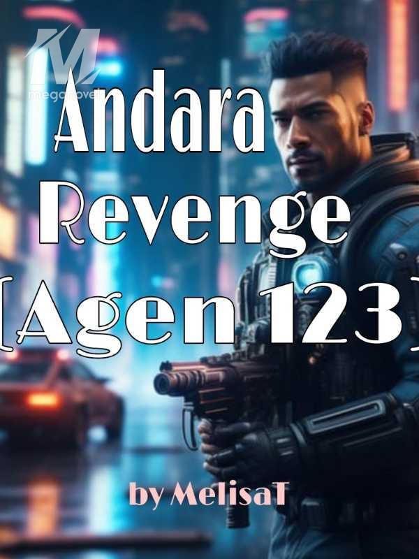 Andara Revenge (Agen 123)