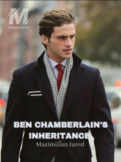 Ben Chamberlain's Inheritance