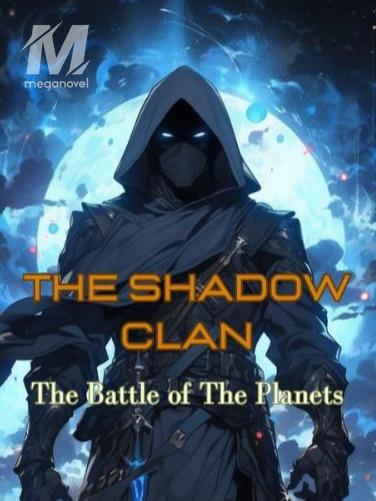 The Shadow Clan