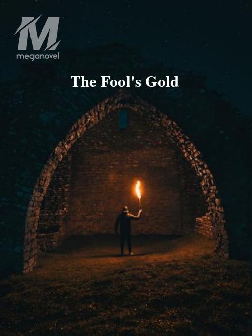 The Fool's Gold
