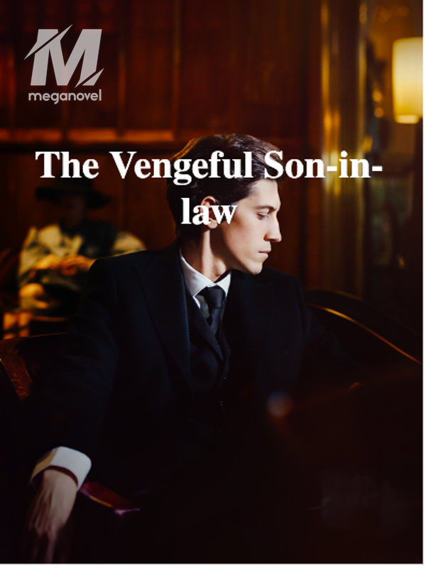 The Vengeful Son-in-law