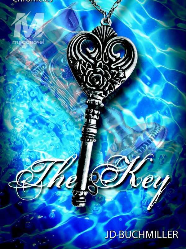 The Key: Book 2 The Rose Tree Chronicles