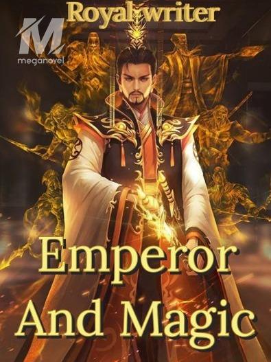 Emperor and magic