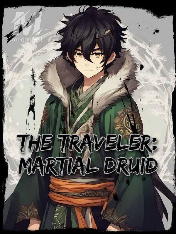 The Traveler: Martial Druid