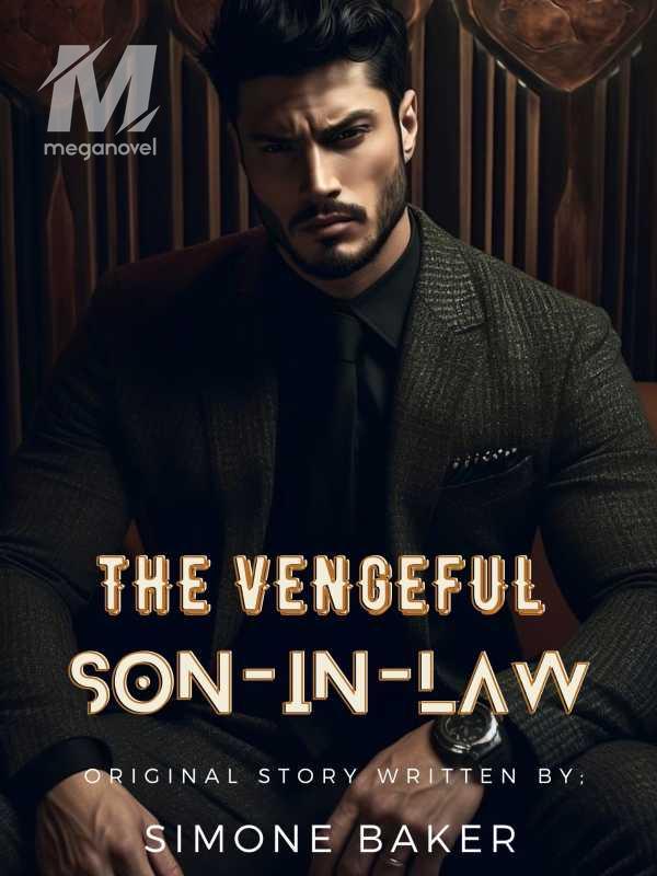 THE VENGEFUL SON-IN-LAW