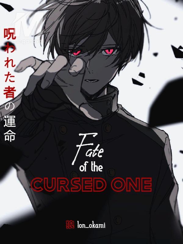 Fate of the Cursed One