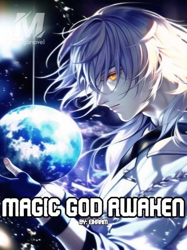 Magic God Awaken