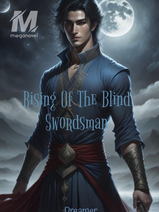 Rising Of The Blind Swordsman