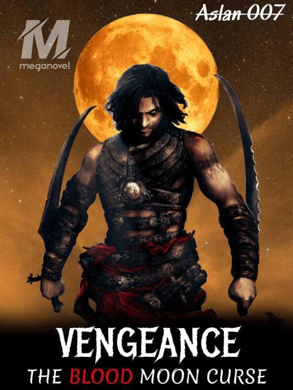 Vengeance: The Blood Moon Curse
