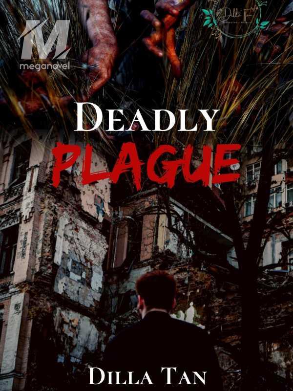 Deadly Plague