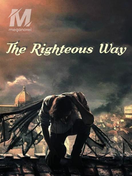 The Righteous Way