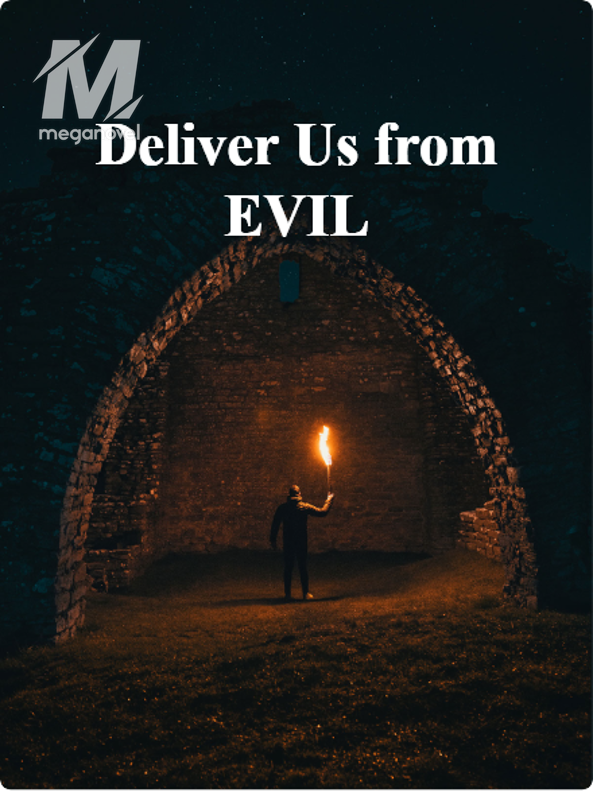 Deliver Us from EVIL