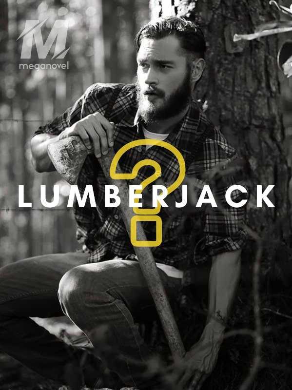 Lumberjack ?