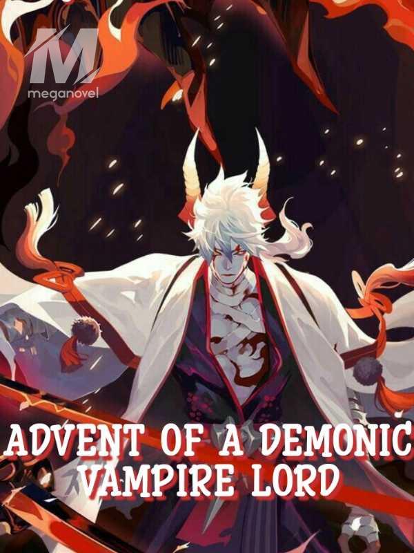 Advent Of A Demonic Vampire Lord