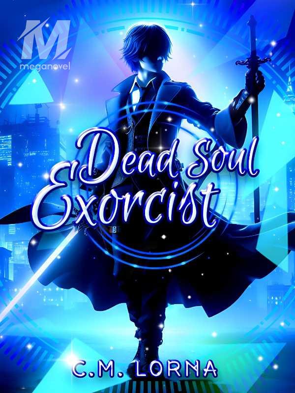 Dead Soul Exorcist