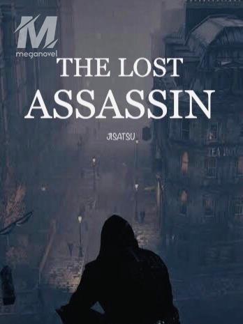The Lost Assassin: King of Chaos