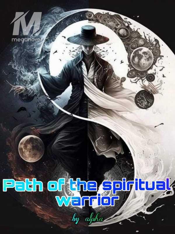 Path of the spiritual warrior