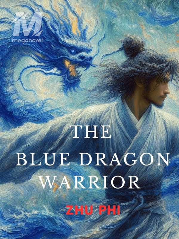 The Blue Dragon Warrior