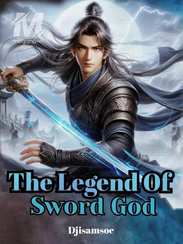 The Legend Of Sword God