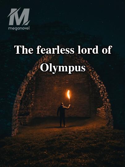 The fearless lord of Olympus
