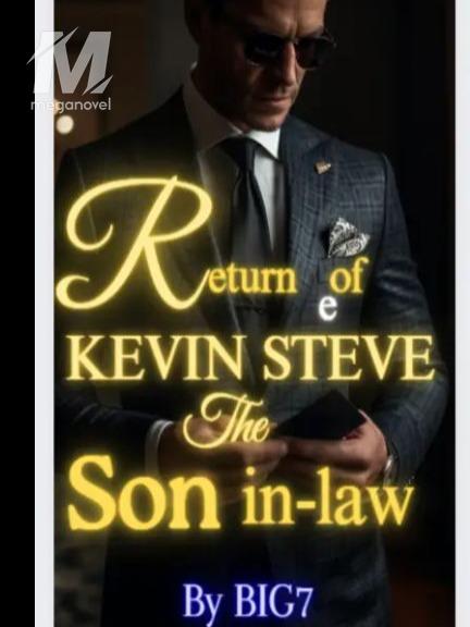 Return of Kevin Steve the son-in-law